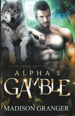 Alpha's Gamble 1