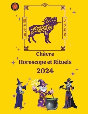 Angeline Rubi, Alina a Rubi, Alina a. Rubi, Alina A Rubi - Chèvre Horoscope et Rituels 2024, Häftad