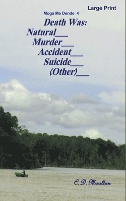 Death Was.... Natural.... Murder.... Accident.... Suicide.... (Other) 1