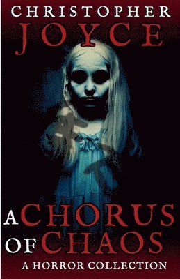 Chorus of Chaos