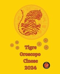 bokomslag Tigre Oroscopo Cinese 2024