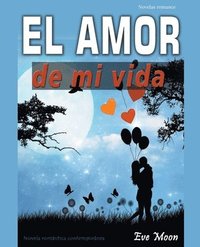 bokomslag El Amor de mi Vida