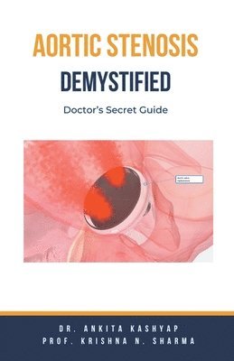 Aortic Stenosis Demystified 1