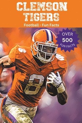 bokomslag Clemson Tigers Football Fun Facts