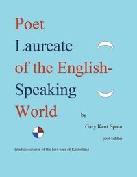 bokomslag Poet Laureate of the English-Speaking World