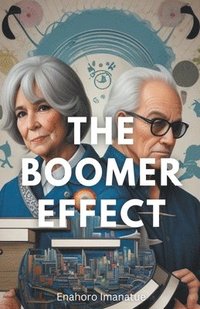 bokomslag The Boomer Effect