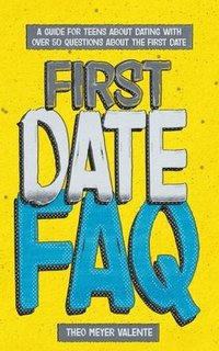 bokomslag First Date FAQ