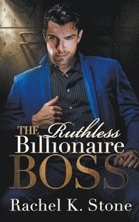 bokomslag The Ruthless Billionaire Boss