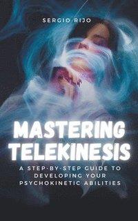 bokomslag Mastering Telekinesis