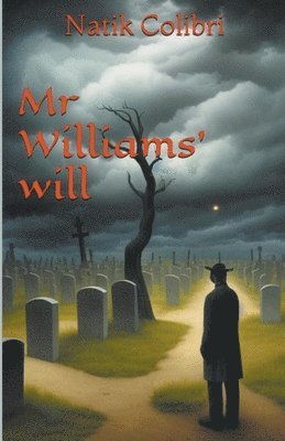 bokomslag Mr Williams' will