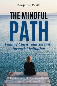 bokomslag The Mindful Path