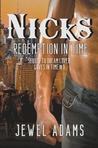bokomslag Nick's Redemption In Time