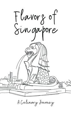 bokomslag Flavors of Singapore