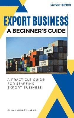 Export Business A Beginner's Guide 1