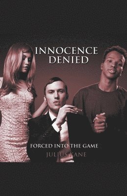 Julius Kane - Innocence Denied, Häftad