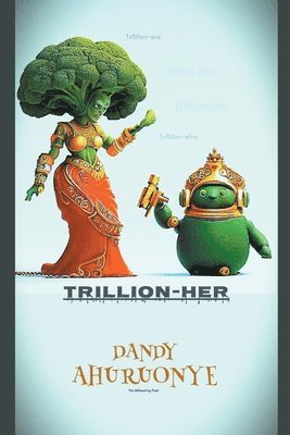 Trillion-Her 1