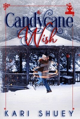 Kari Shuey - Candycane Wish, Häftad