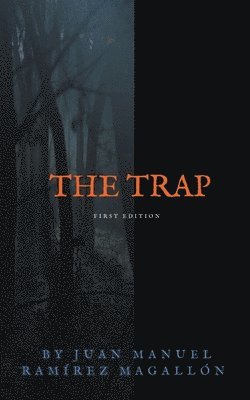 The trap 1