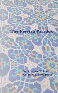 bokomslag The Persian Paradox