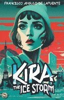 Kira and the Ice Storm