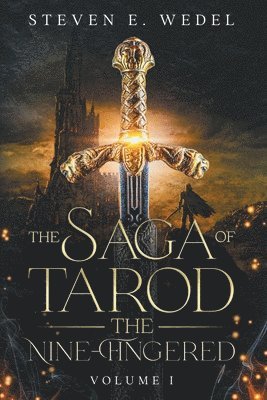bokomslag The Saga of Tarod the Nine-Fingered