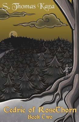 S Thomas Kaza, S. Thomas Kaza - Cedric of RoseThorn, Häftad
