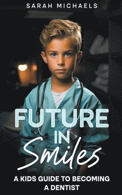 bokomslag Future in Smiles