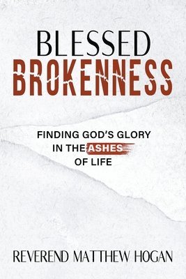 bokomslag Blessed Brokenness