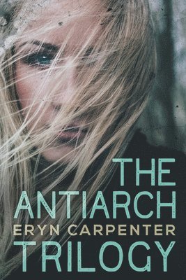Antiarch Trilogy 1