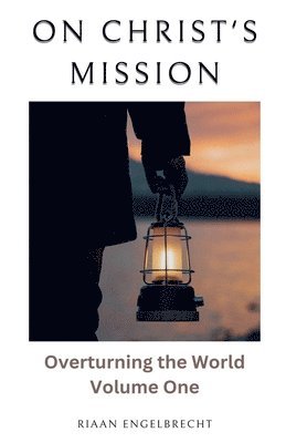 bokomslag On Christ's Mission