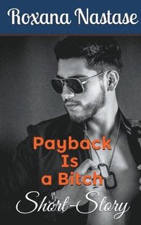 bokomslag Payback Is a Bitch