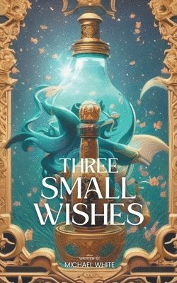 Three Small Wishes 1