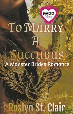 To Marry A Succubus 1