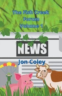 bokomslag The Fish Creek Forum Volume 1