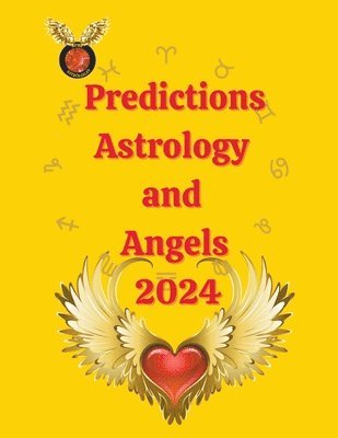 Predictions Astrology and Angels 2024 1