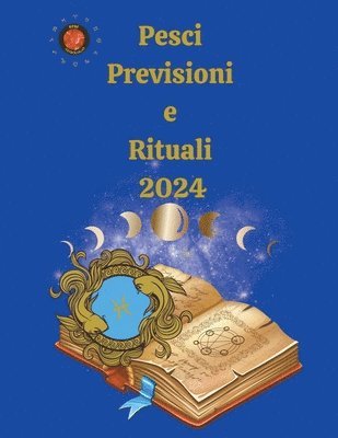 Pesci Previsioni e Rituali 2024 1