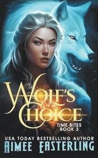 bokomslag Wolf's Choice