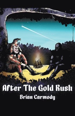 bokomslag After The Gold Rush