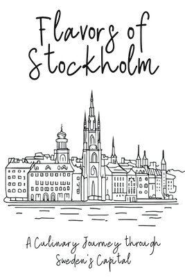 bokomslag Flavors of Stockholm