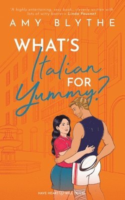 Amy Blythe - What's Italian for Yummy?, Häftad