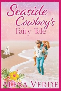 bokomslag Seaside Cowboy's Fairy Tale