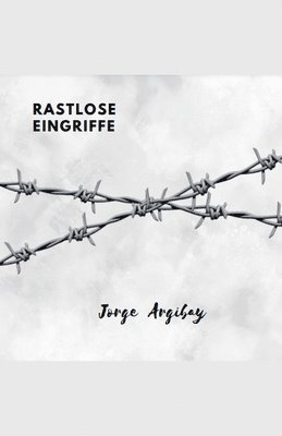 Rastlose Eingriffe 1