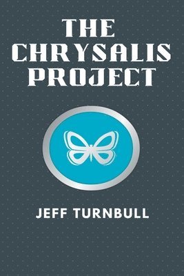 bokomslag The Chrysalis Project