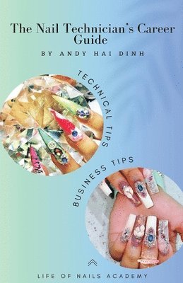 bokomslag Nail technician's Career Guide