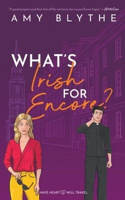 Amy Blythe - What's Irish for Encore?, Häftad
