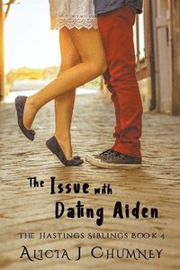 bokomslag The Issue With Dating Aiden