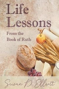 bokomslag Life Lessons from the Book of Ruth