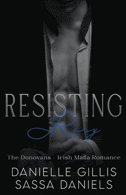 Danielle Gillis, Sassa Daniels - Resisting Rory, Häftad