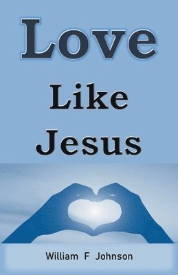 bokomslag Love Like Jesus