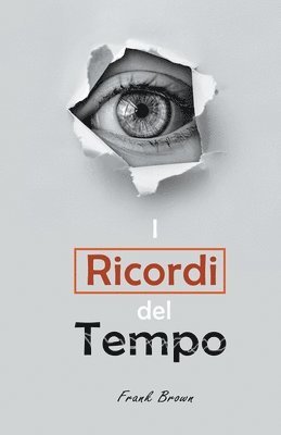 I Ricordi del Tempo 1